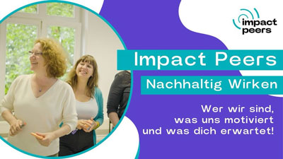 Video Vorschau Bild zu Impact Peers Wer wir sind, was uns motiviert und was dich erwartet!